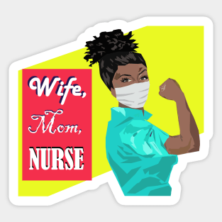 Gift for Black Nurse Gift with Wife, Mom, Nurse Slogan Sticker